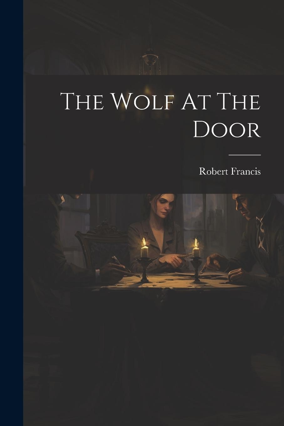 Vorderes Coverbild The Wolf At The Door