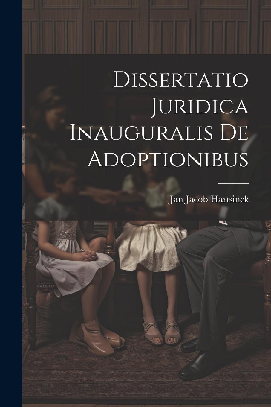 Vorderes Coverbild Dissertatio Juridica Inauguralis De Adoptionibus