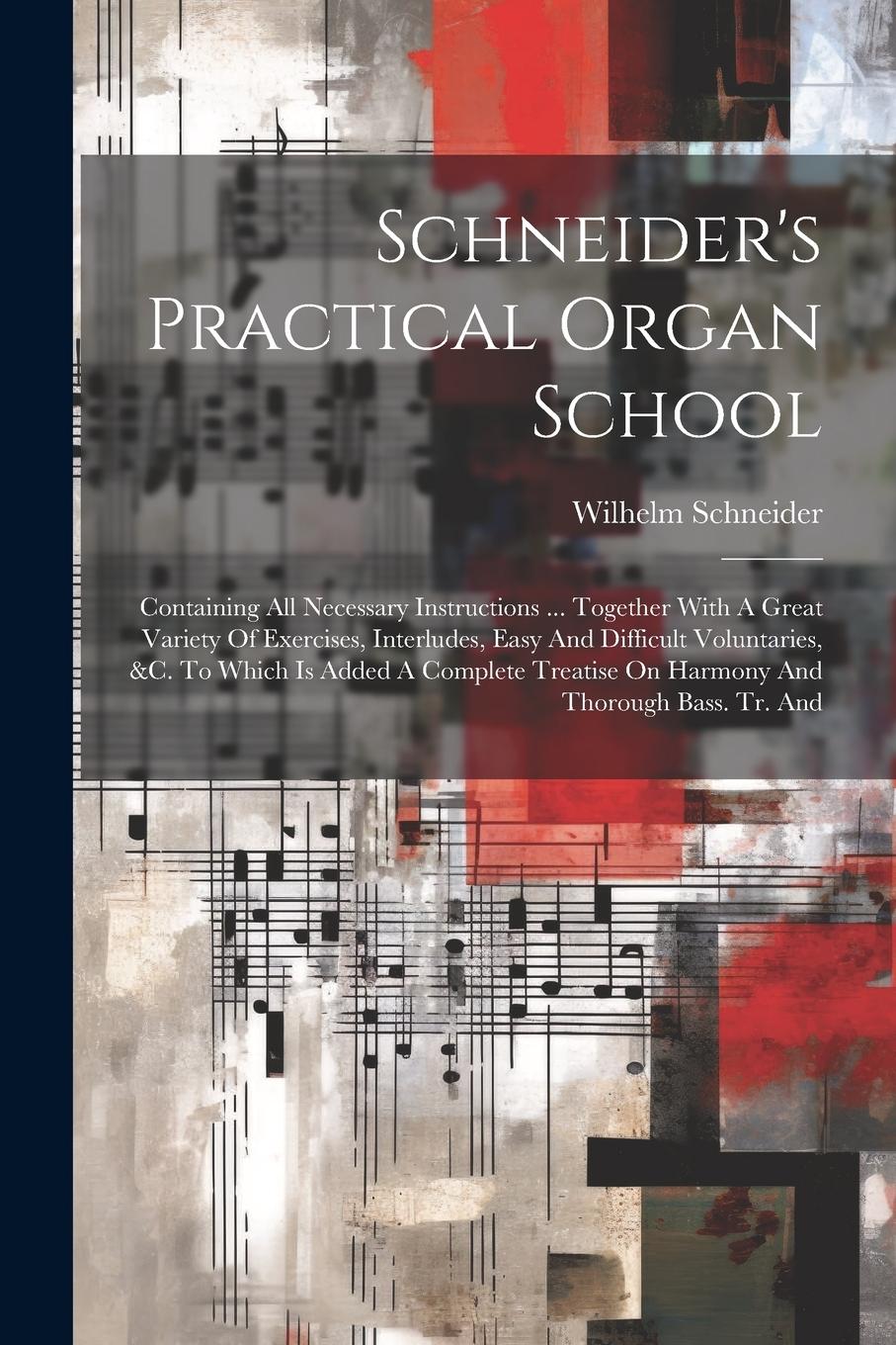 Vorderes Coverbild Schneider's Practical Organ School