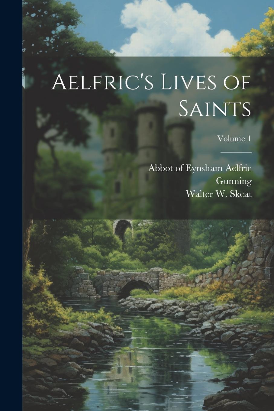 Vorderes Coverbild Aelfric's Lives of Saints; Volume 1