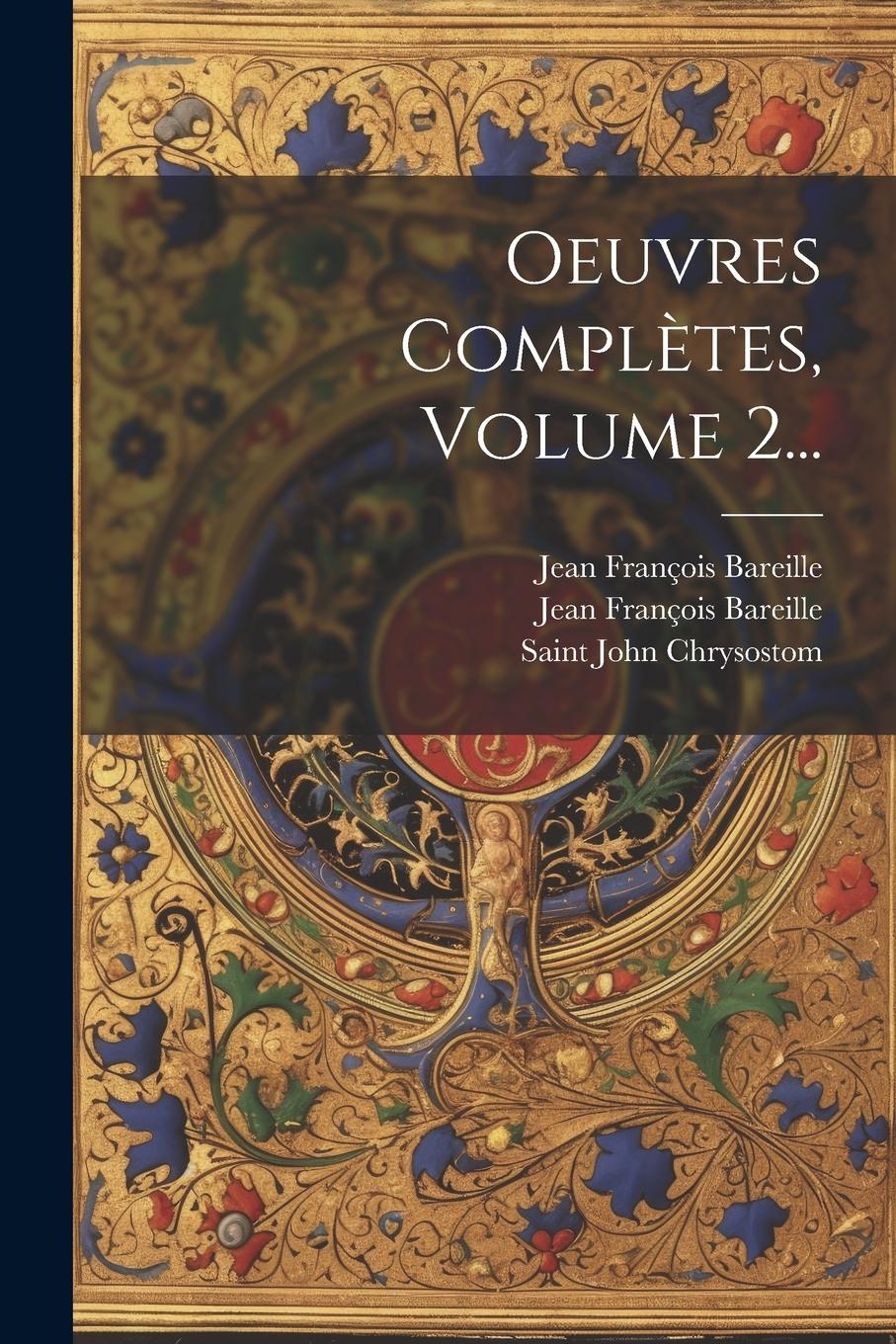 Vorderes Coverbild Oeuvres Complètes, Volume 2...