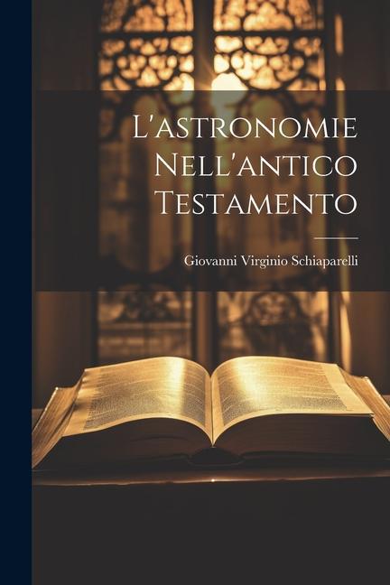 Vorderes Coverbild L'astronomie Nell'antico Testamento