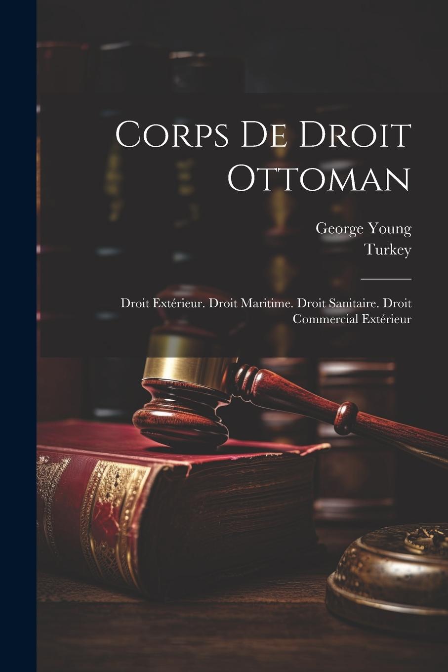 Vorderes Coverbild Corps De Droit Ottoman