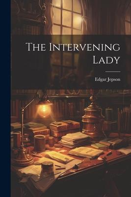 Vorderes Coverbild The Intervening Lady