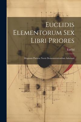 Vorderes Coverbild Euclidis Elementorum Sex Libri Priores