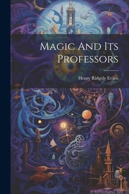 Vorderes Coverbild Magic And Its Professors