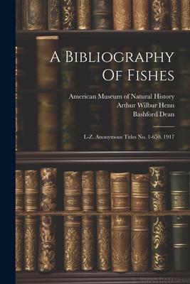 Vorderes Coverbild A Bibliography Of Fishes