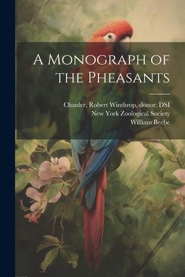 Vorderes Coverbild A Monograph of the Pheasants