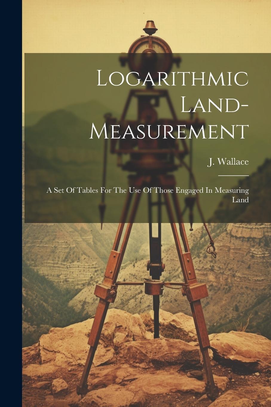 Vorderes Coverbild Logarithmic Land-measurement