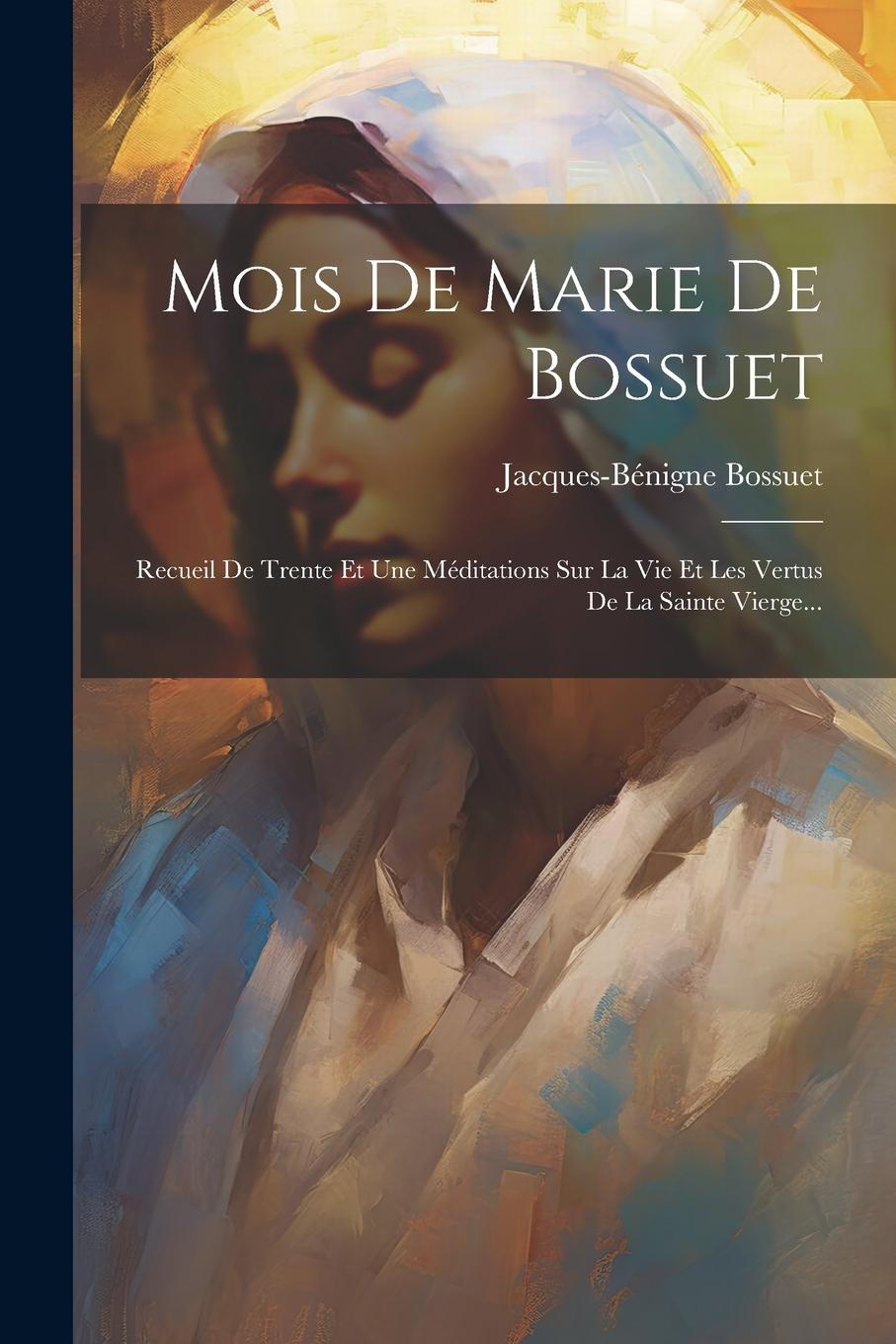 Vorderes Coverbild Mois De Marie De Bossuet