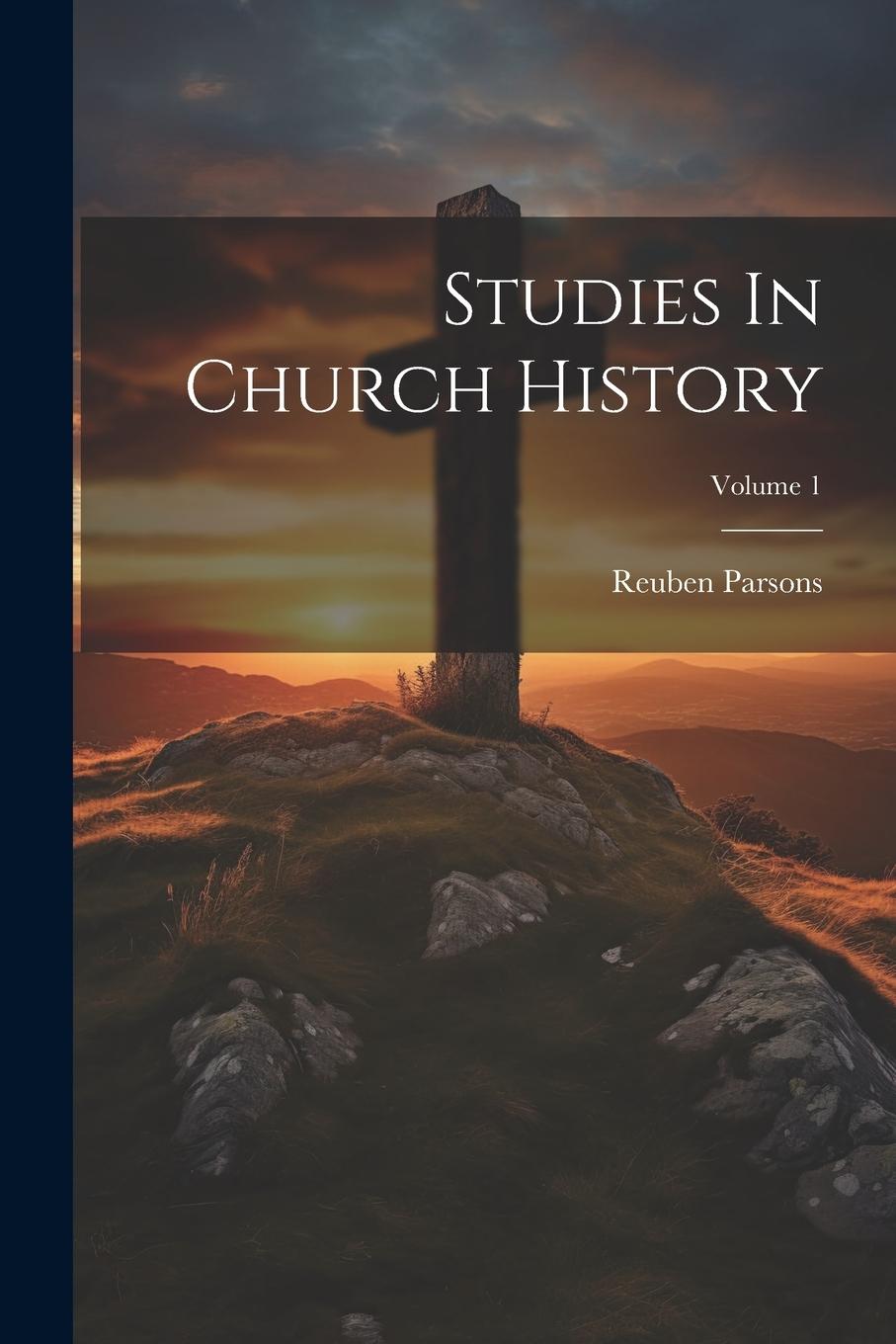 Vorderes Coverbild Studies In Church History; Volume 1