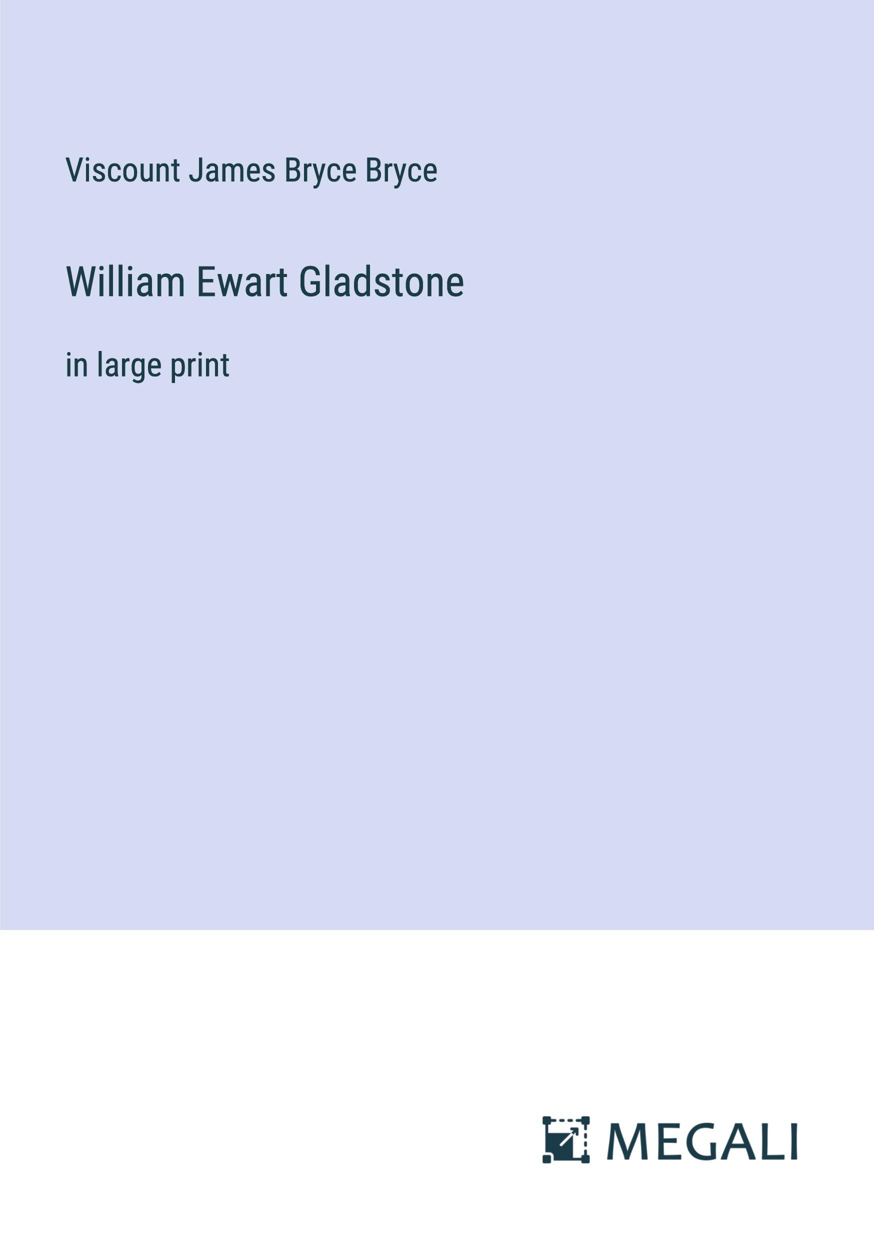 Vorderes Coverbild William Ewart Gladstone