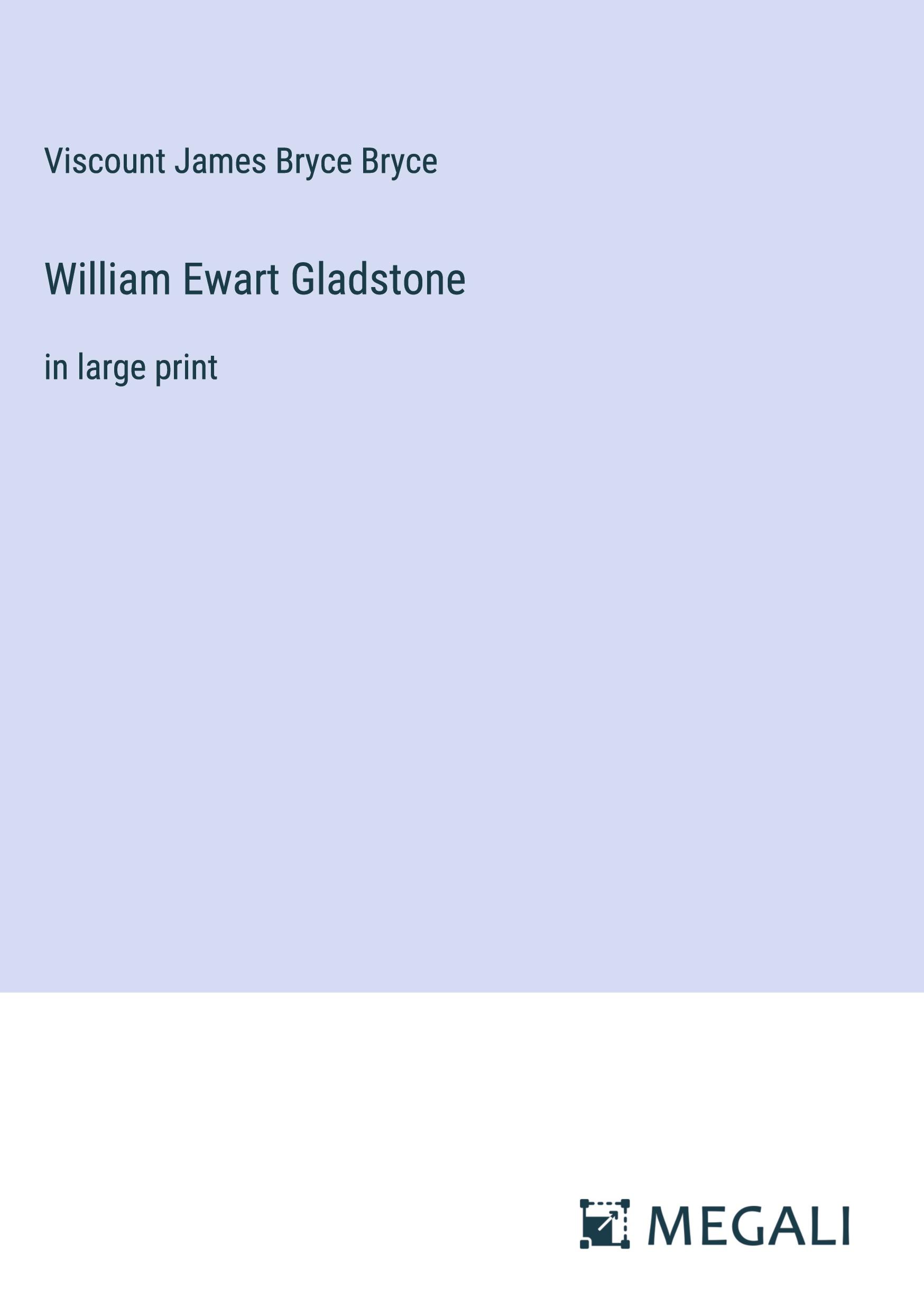 Vorderes Coverbild William Ewart Gladstone