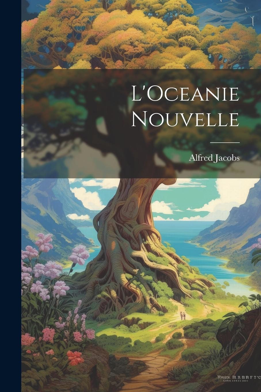 Vorderes Coverbild L'Oceanie Nouvelle