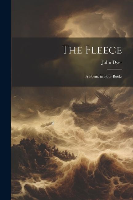 Vorderes Coverbild The Fleece: A Poem. in Four Books