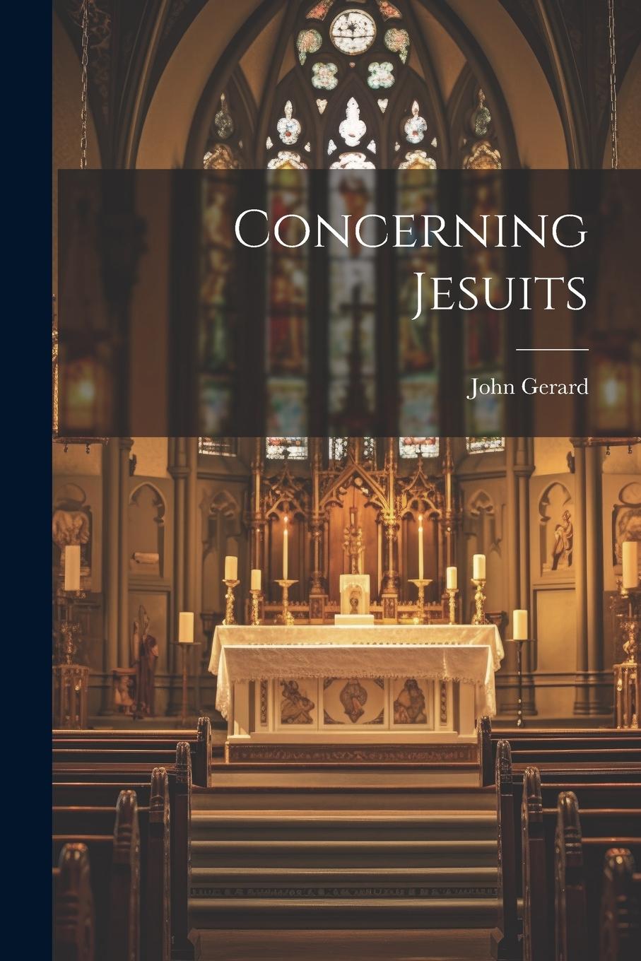 Vorderes Coverbild Concerning Jesuits