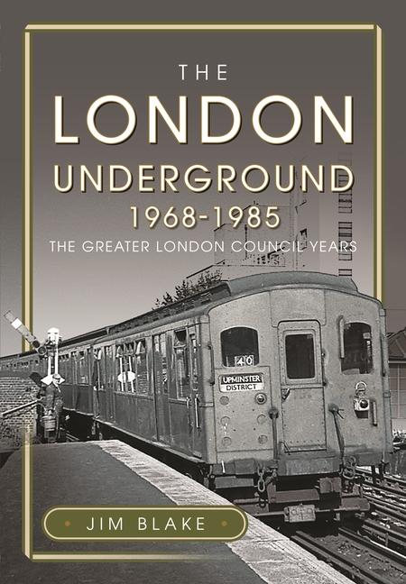 Vorderes Coverbild The London Underground, 1968-1985
