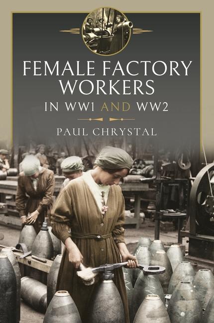 Vorderes Coverbild Women at Work in World Wars I and II