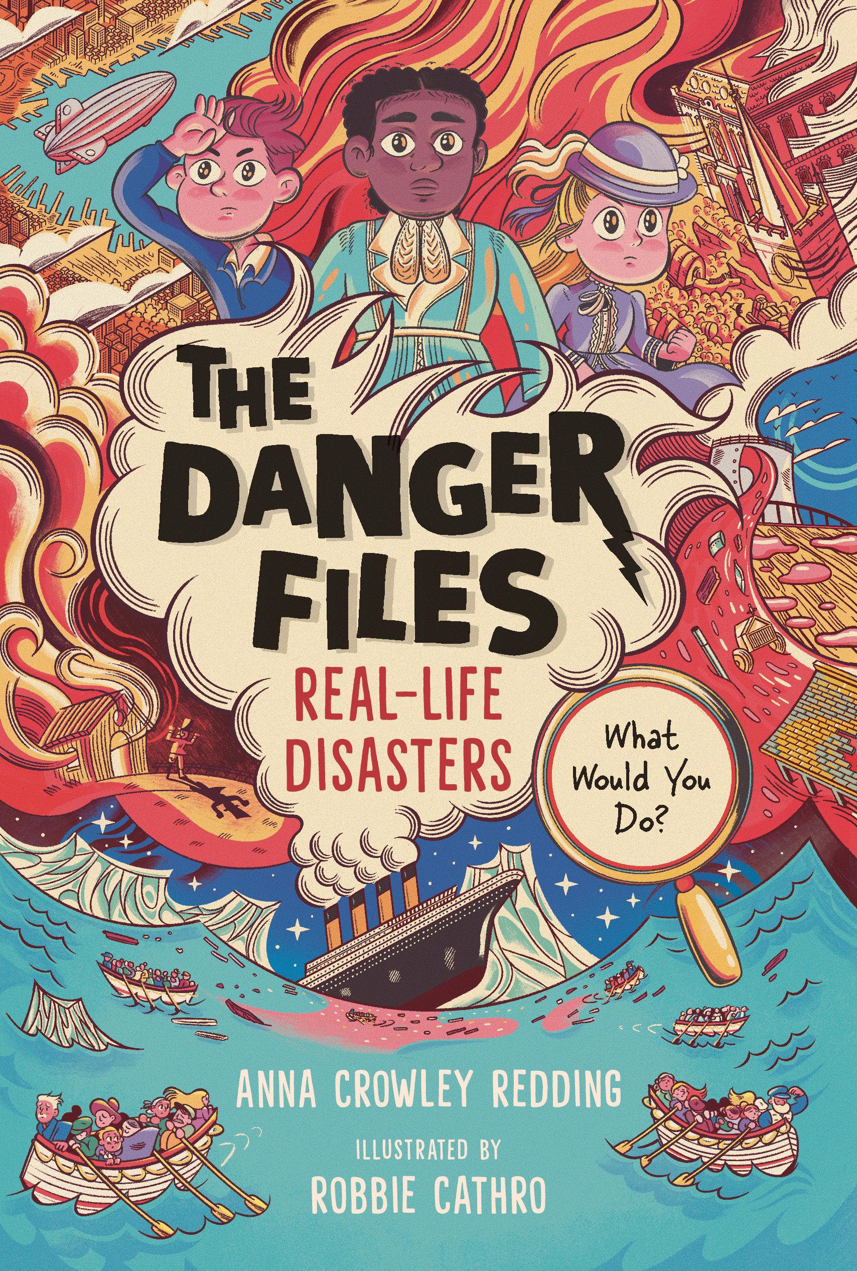 Vorderes Coverbild The Danger Files: Real-Life Disasters