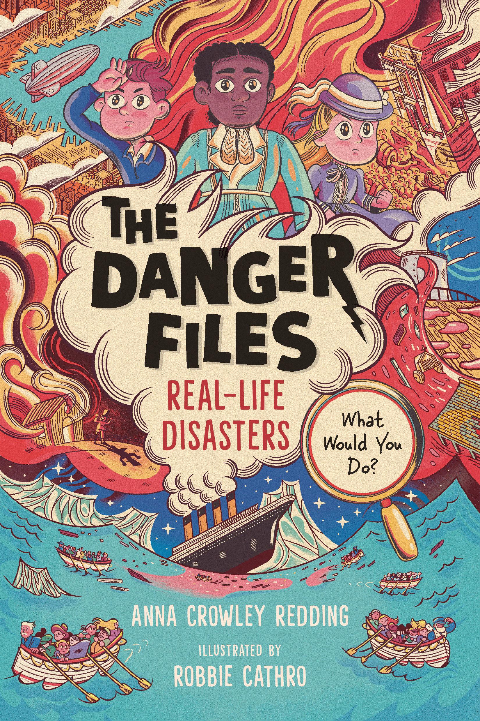 Vorderes Coverbild The Danger Files: Real-Life Disasters