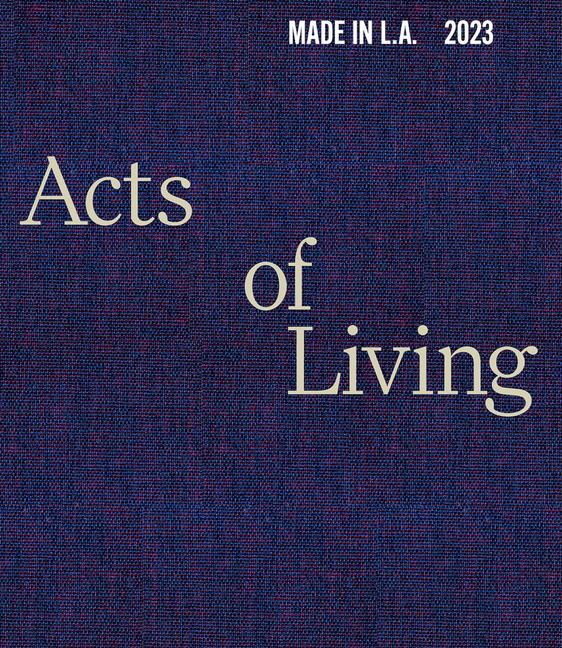 Vorderes Coverbild Made in L.A. 2023: Acts of Living