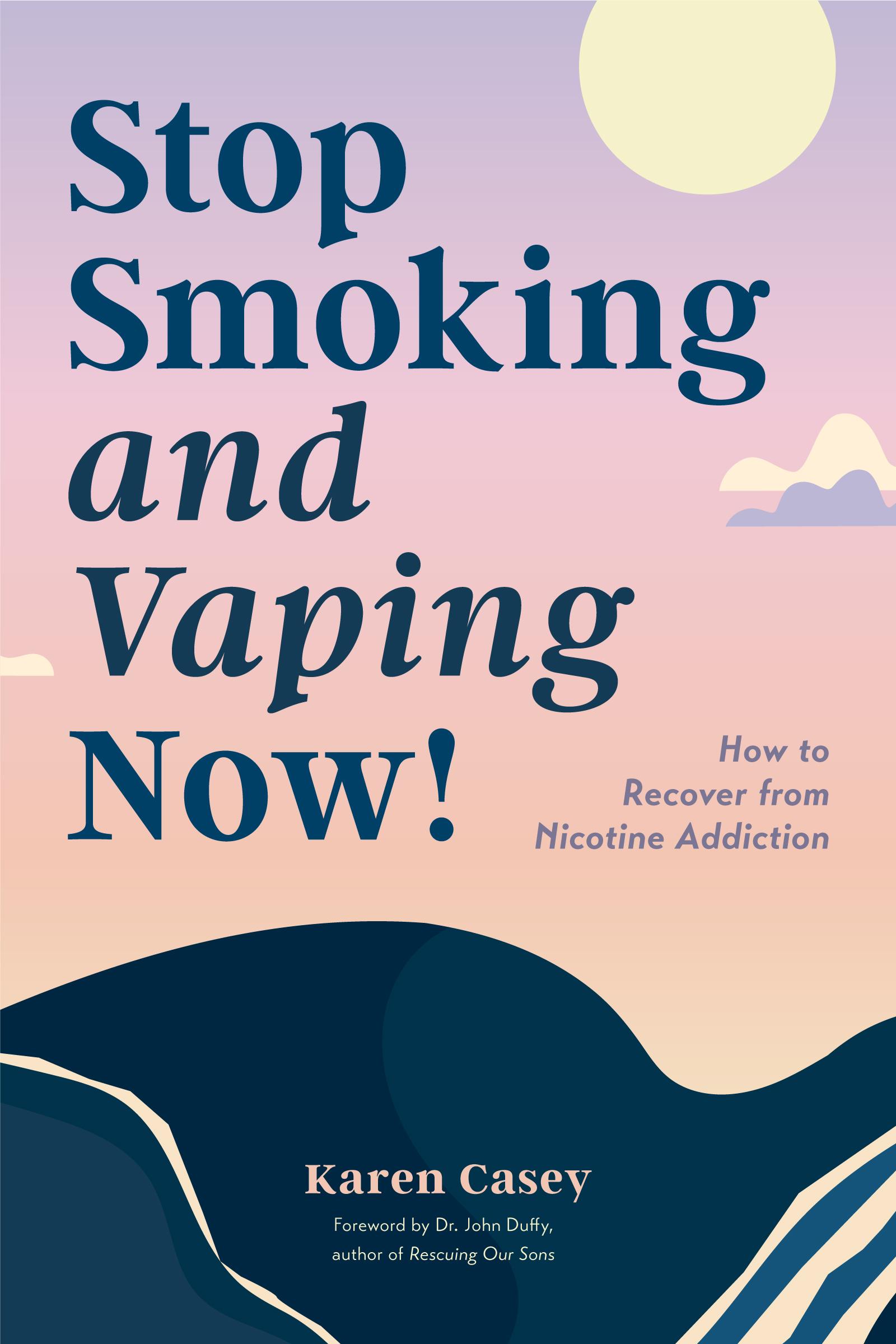 Vorderes Coverbild Stop Smoking and Vaping Now!