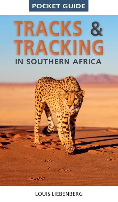 Vorderes Coverbild Pocket Guide Tracks & Tracking in Southern Africa