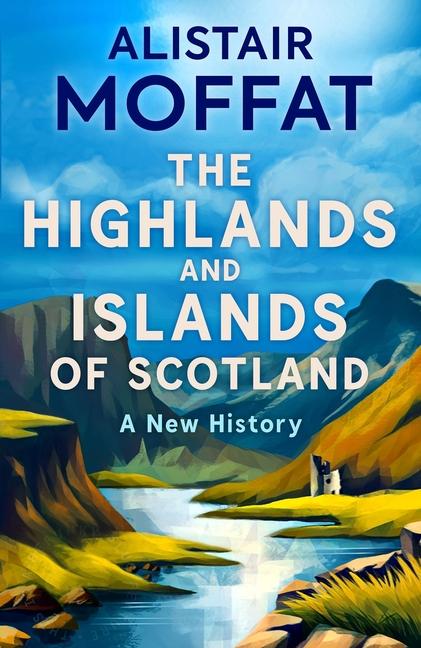 Vorderes Coverbild The Highlands and Islands of Scotland