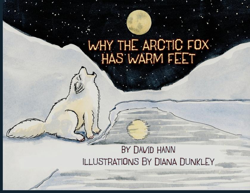 Vorderes Coverbild Why The Arctic Fox Has Warm Feet