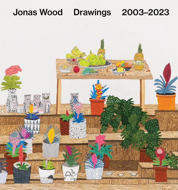 Vorderes Coverbild Jonas Wood: Drawings