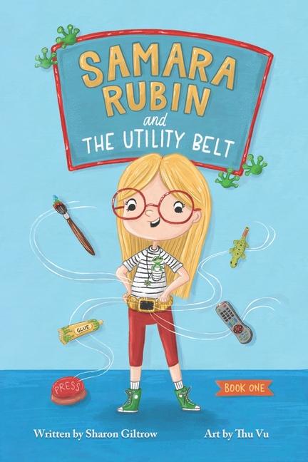 Vorderes Coverbild Samara Rubin and the Utility Belt