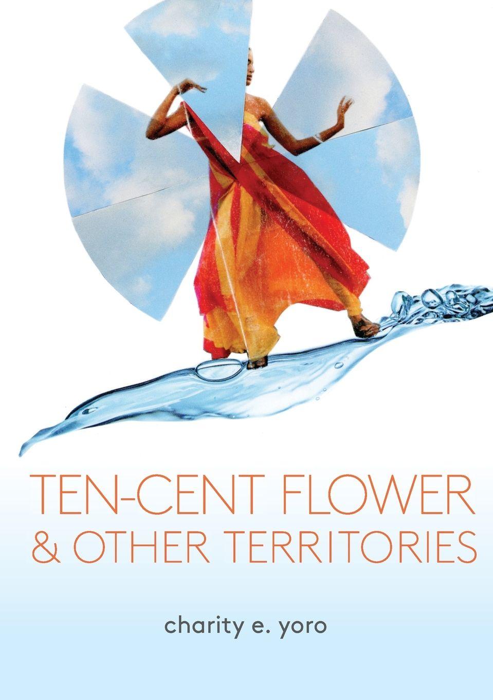 Vorderes Coverbild ten-cent flower & other territories