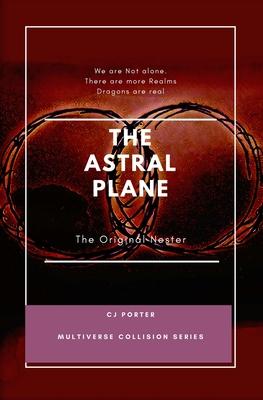 Vorderes Coverbild The Astral Plane: The Original Nester