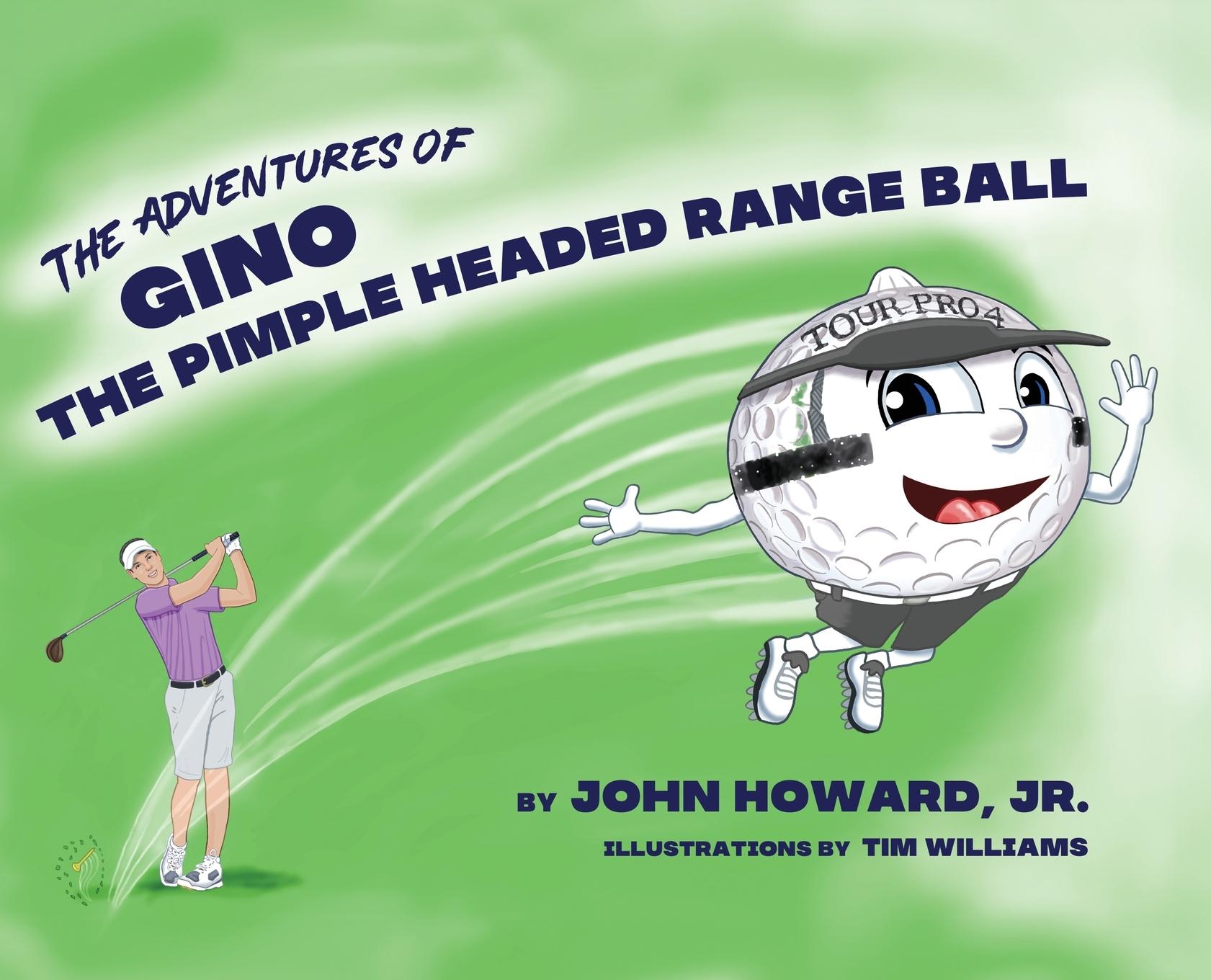 Vorderes Coverbild The Adventures of Geno The Pimple Headed Range Ball
