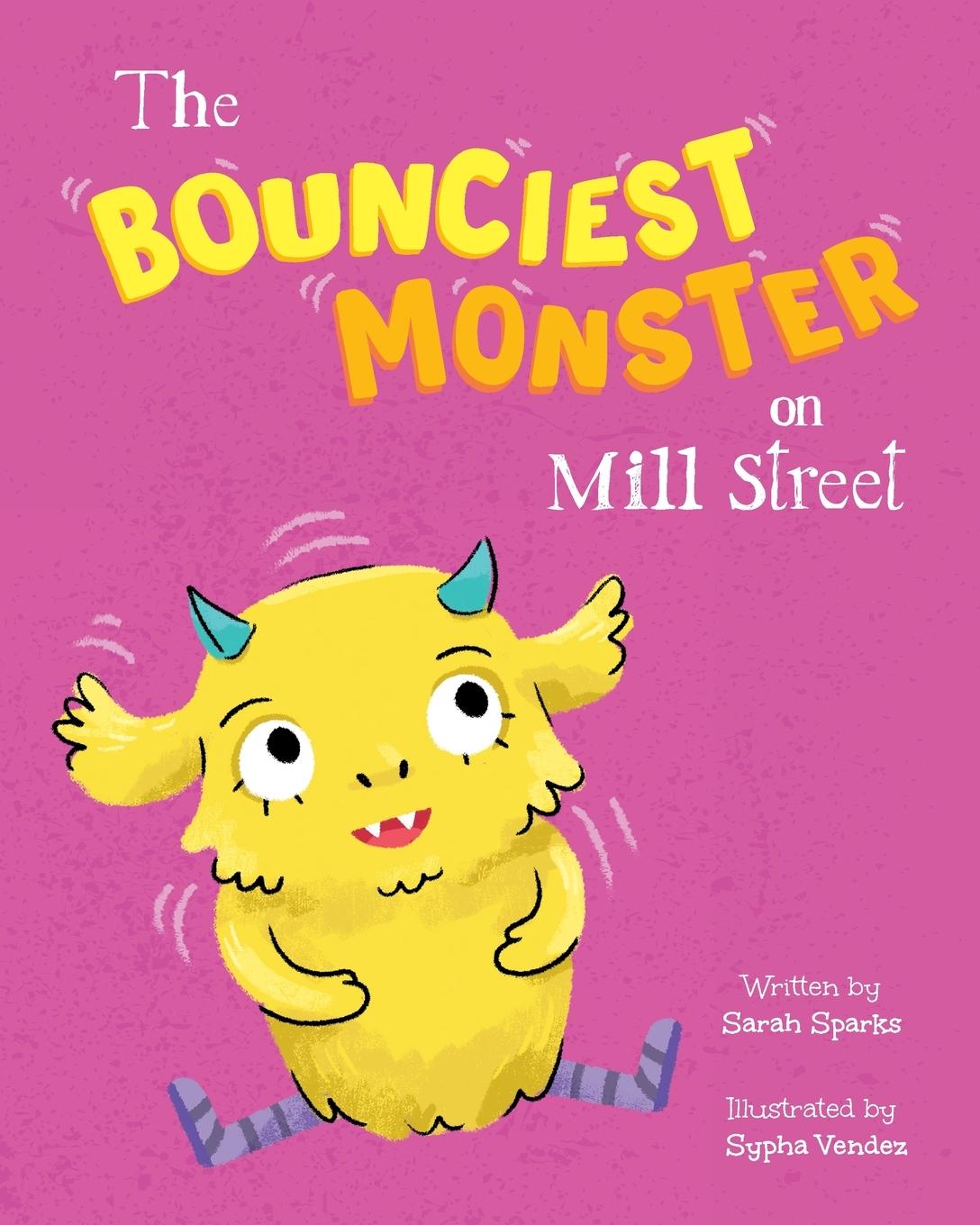 Vorderes Coverbild The Bounciest Monster on Mill Street