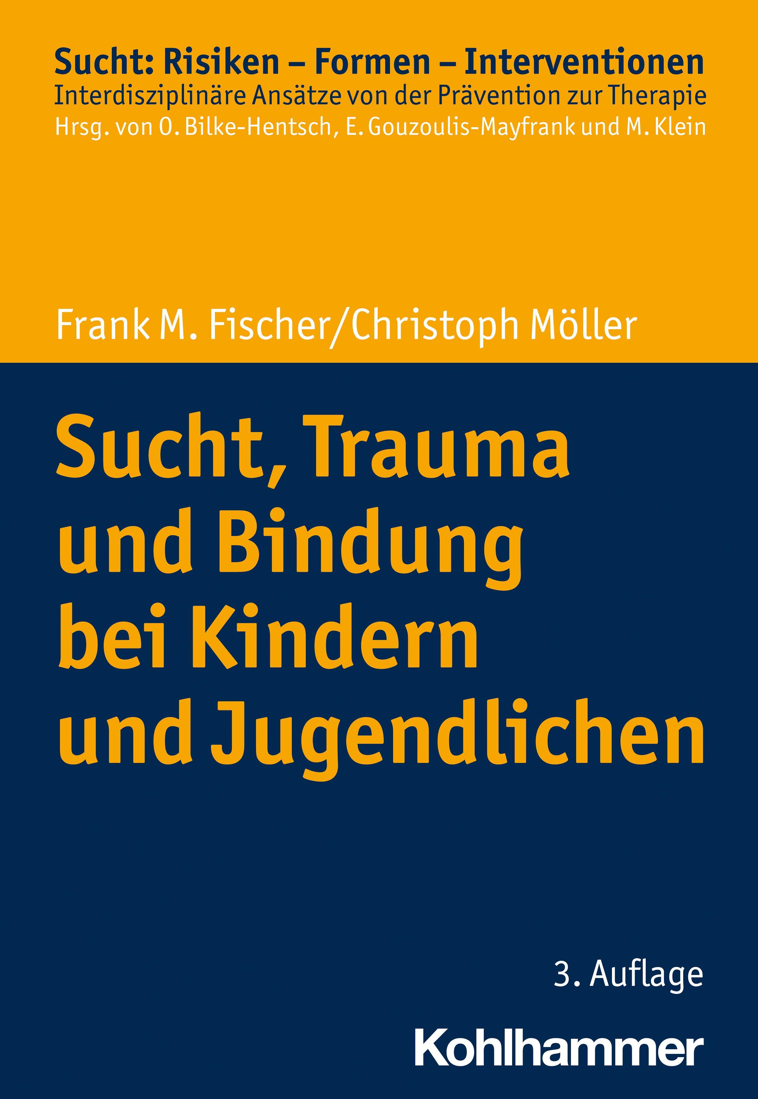 Vorderes Coverbild Sucht, Trauma und Bindung bei Kindern und Jugendlichen
