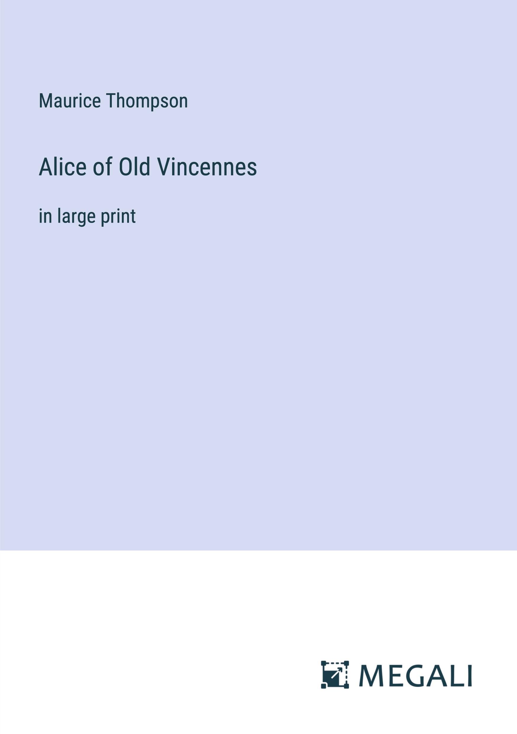 Vorderes Coverbild Alice of Old Vincennes