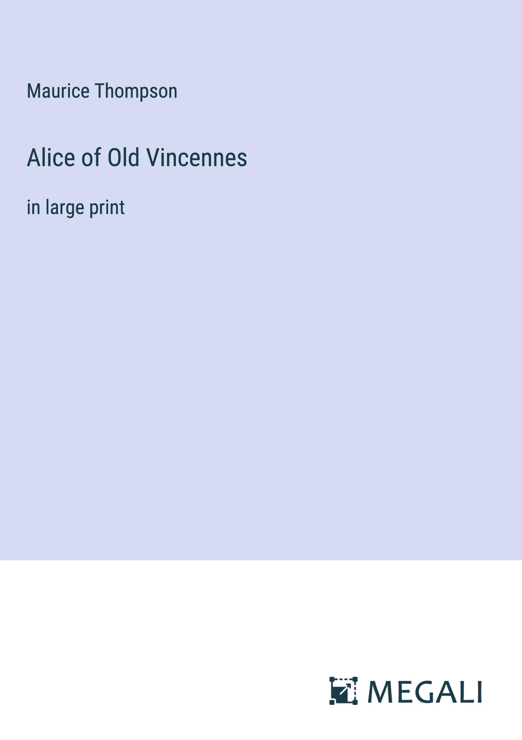 Vorderes Coverbild Alice of Old Vincennes
