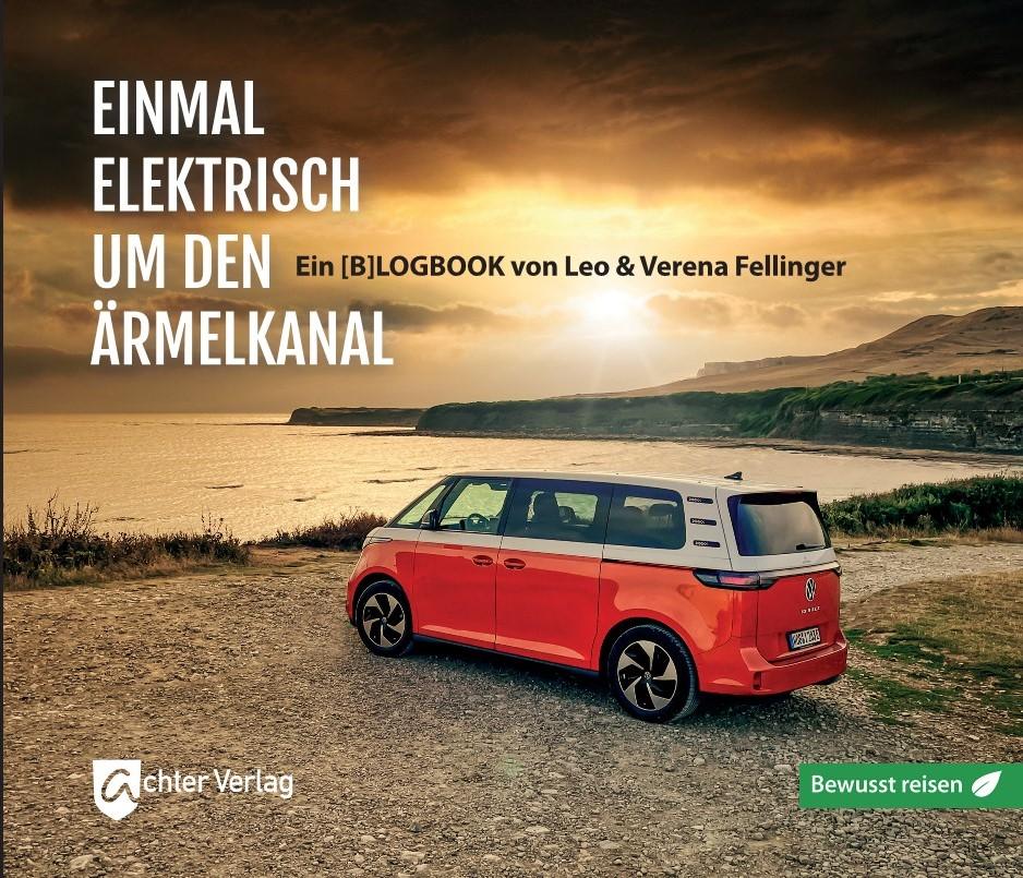 Vorderes Coverbild Einmal elektrisch um den Ärmelkanal