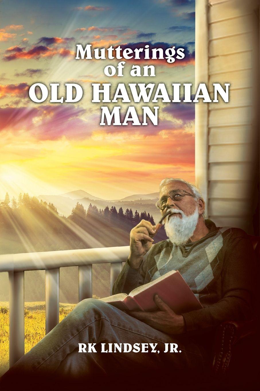 Vorderes Coverbild Mutterings of an Old Hawaiian Man