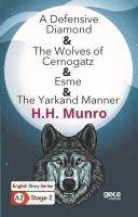 Vorderes Coverbild A Defensive Diamond - The Wolves of Cernogatz - Esme - The Yarkand Manner - English Story Series - A2