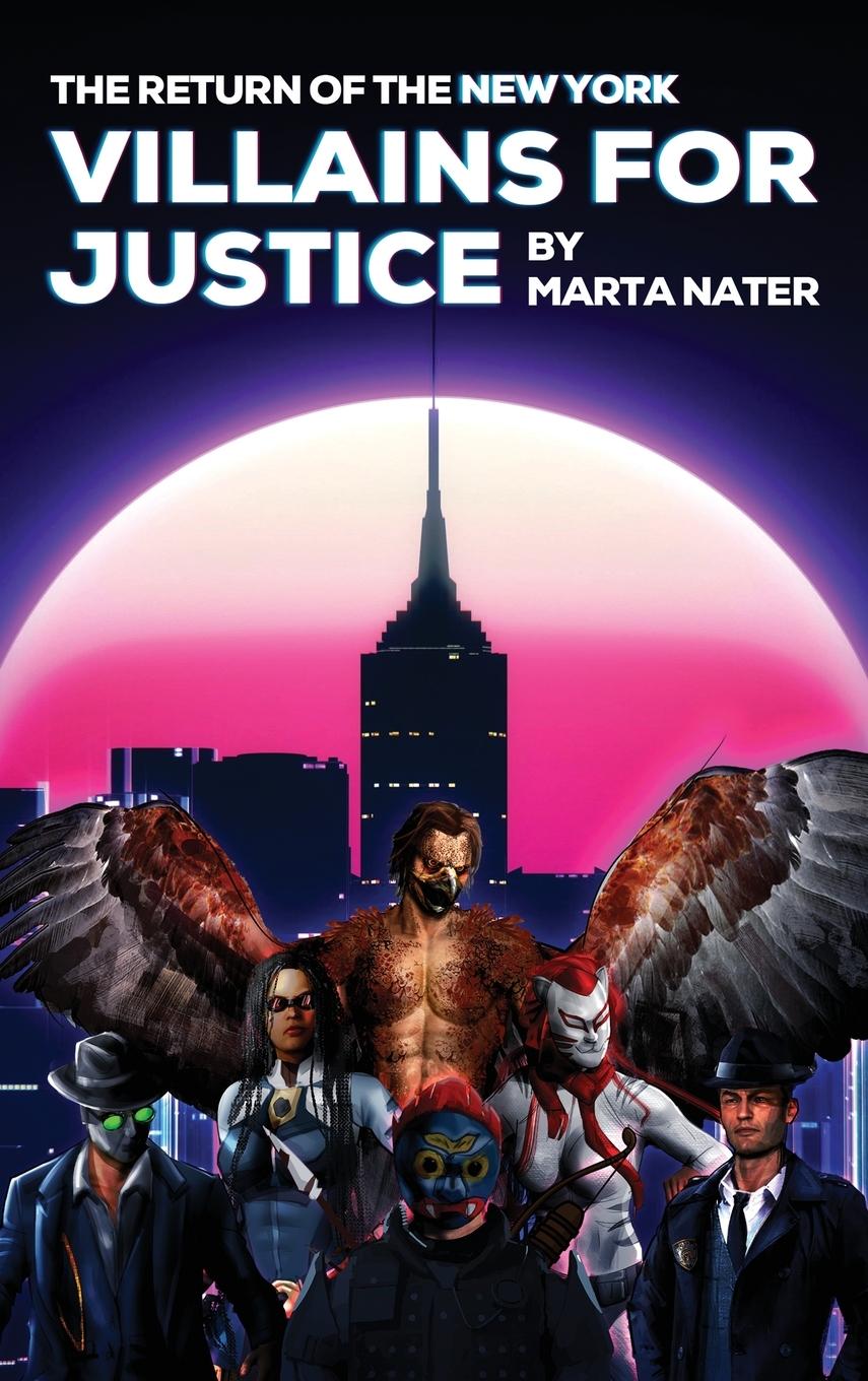Vorderes Coverbild The Return Of The NY Villains For Justice