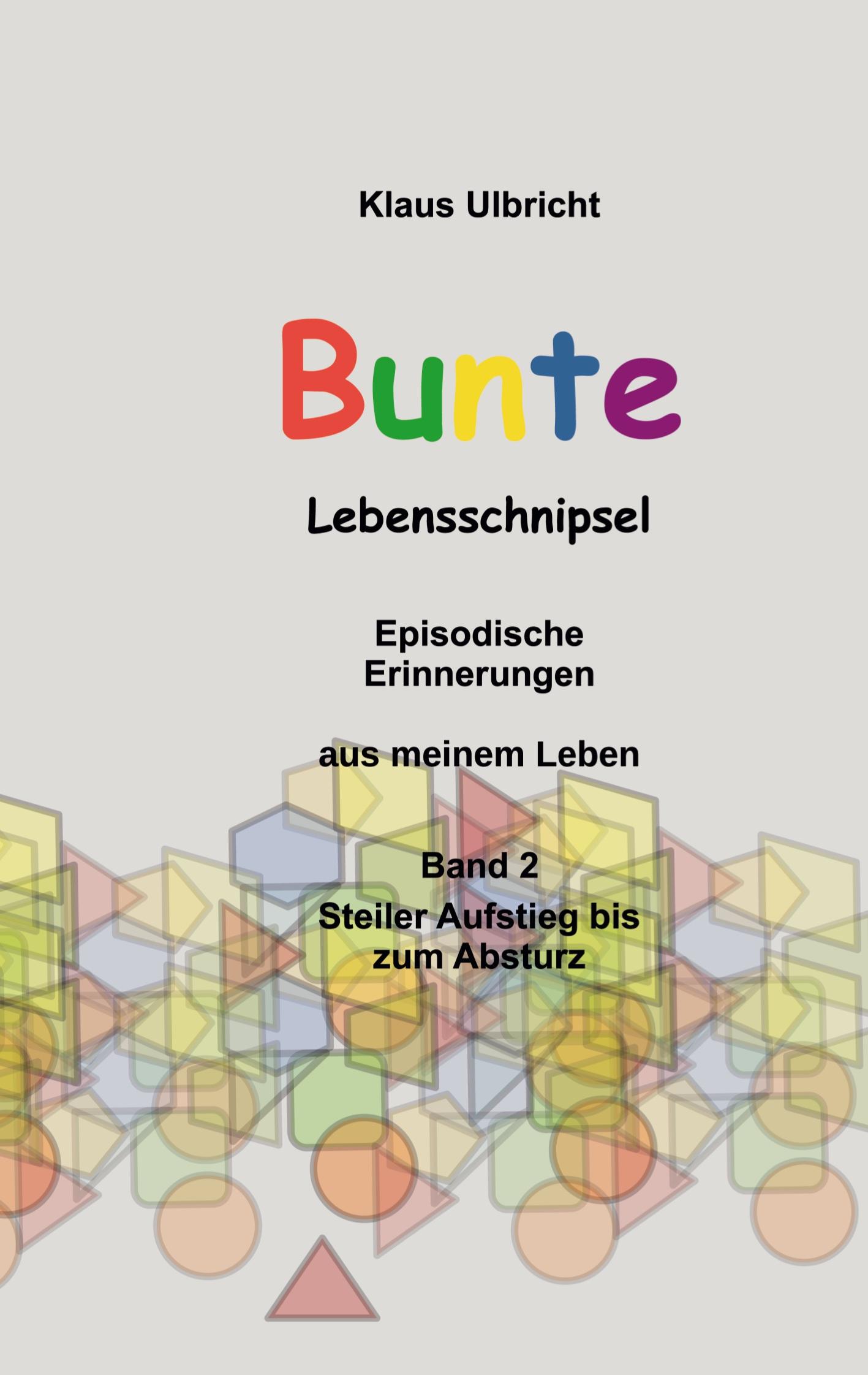 Vorderes Coverbild Bunte Lebensschnipsel
