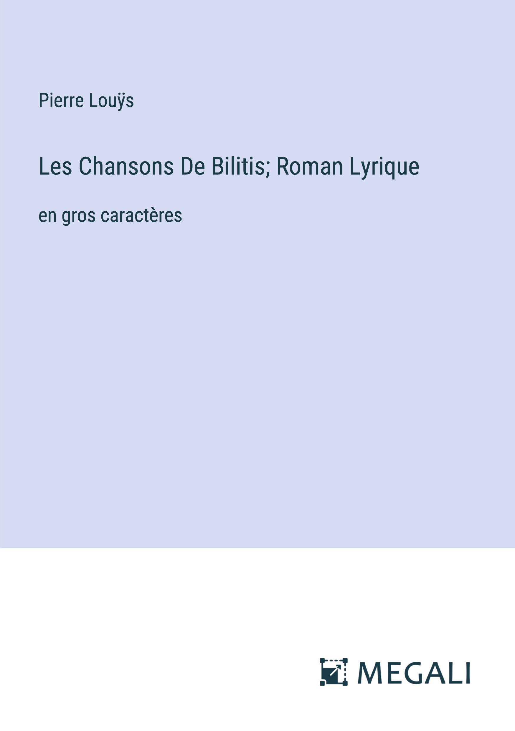 Vorderes Coverbild Les Chansons De Bilitis; Roman Lyrique