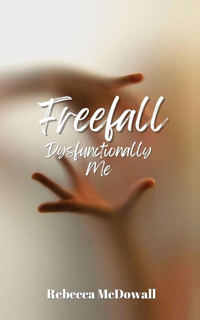 Vorderes Coverbild Freefall Dysfunctionally Me