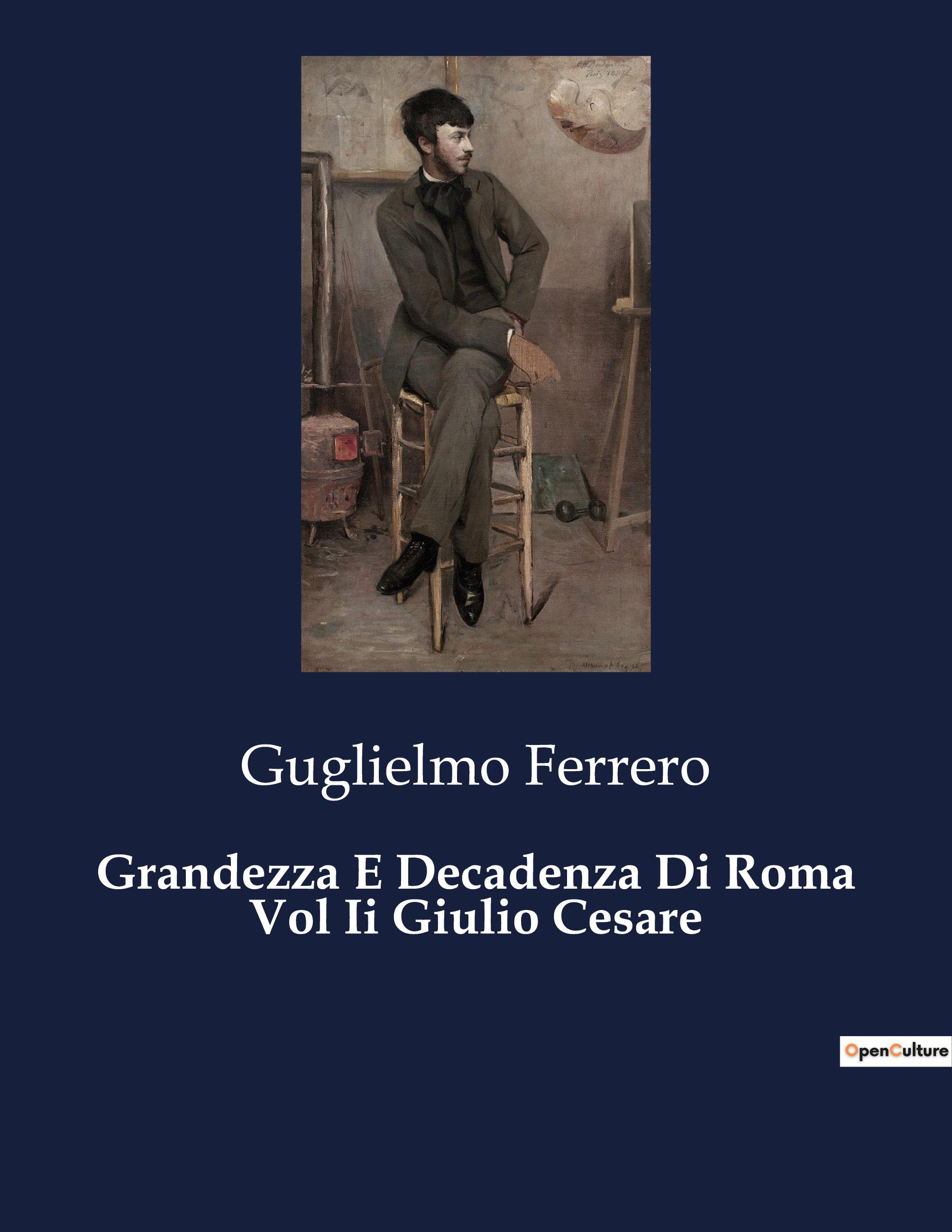 Vorderes Coverbild Grandezza E Decadenza Di Roma Vol Ii Giulio Cesare