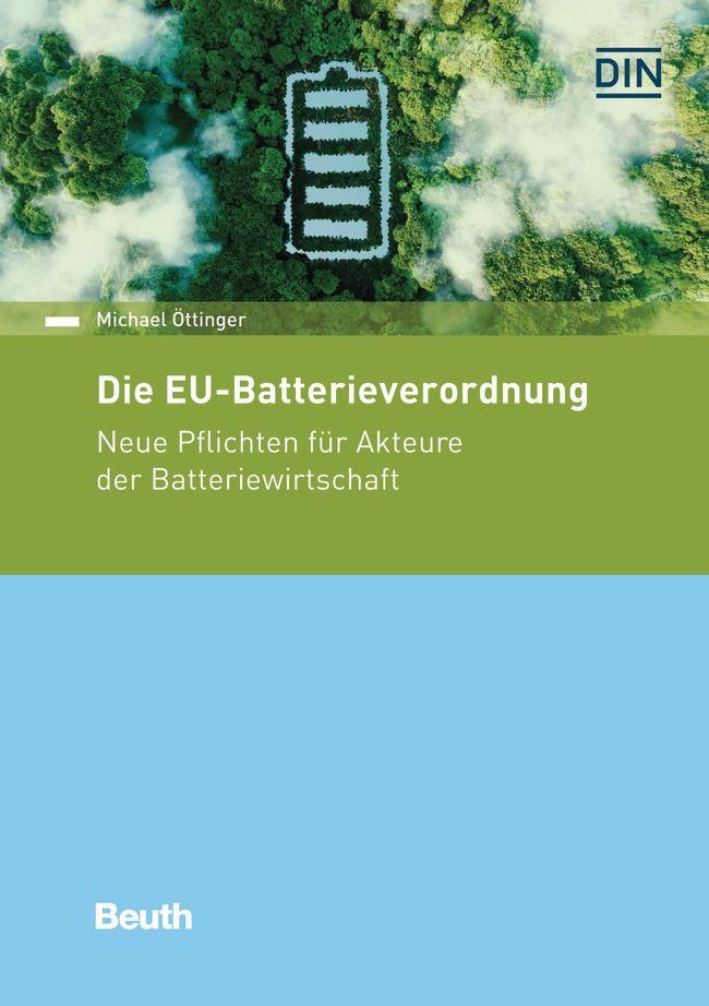 Vorderes Coverbild Die EU-Batterieverordnung