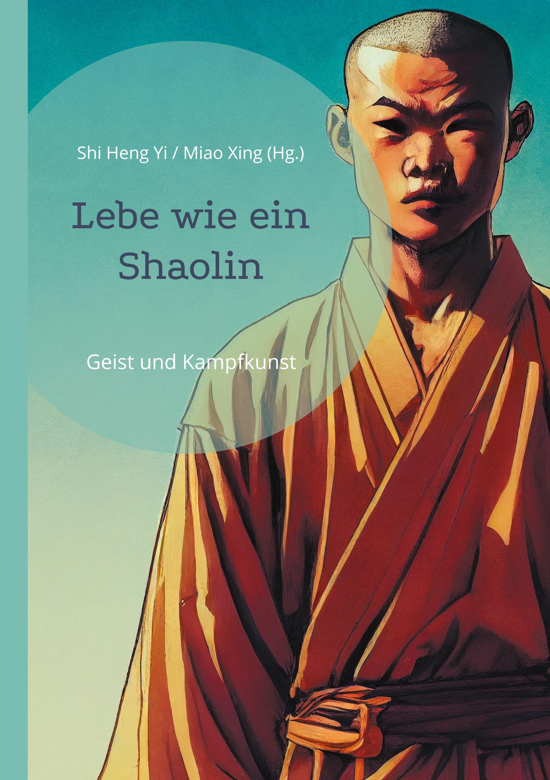Vorderes Coverbild Lebe wie ein Shaolin