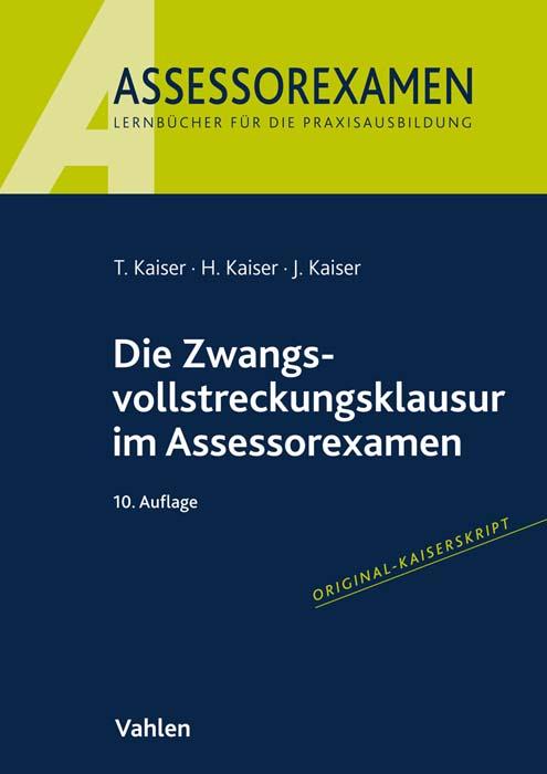 Vorderes Coverbild Die Zwangsvollstreckungsklausur im Assessorexamen