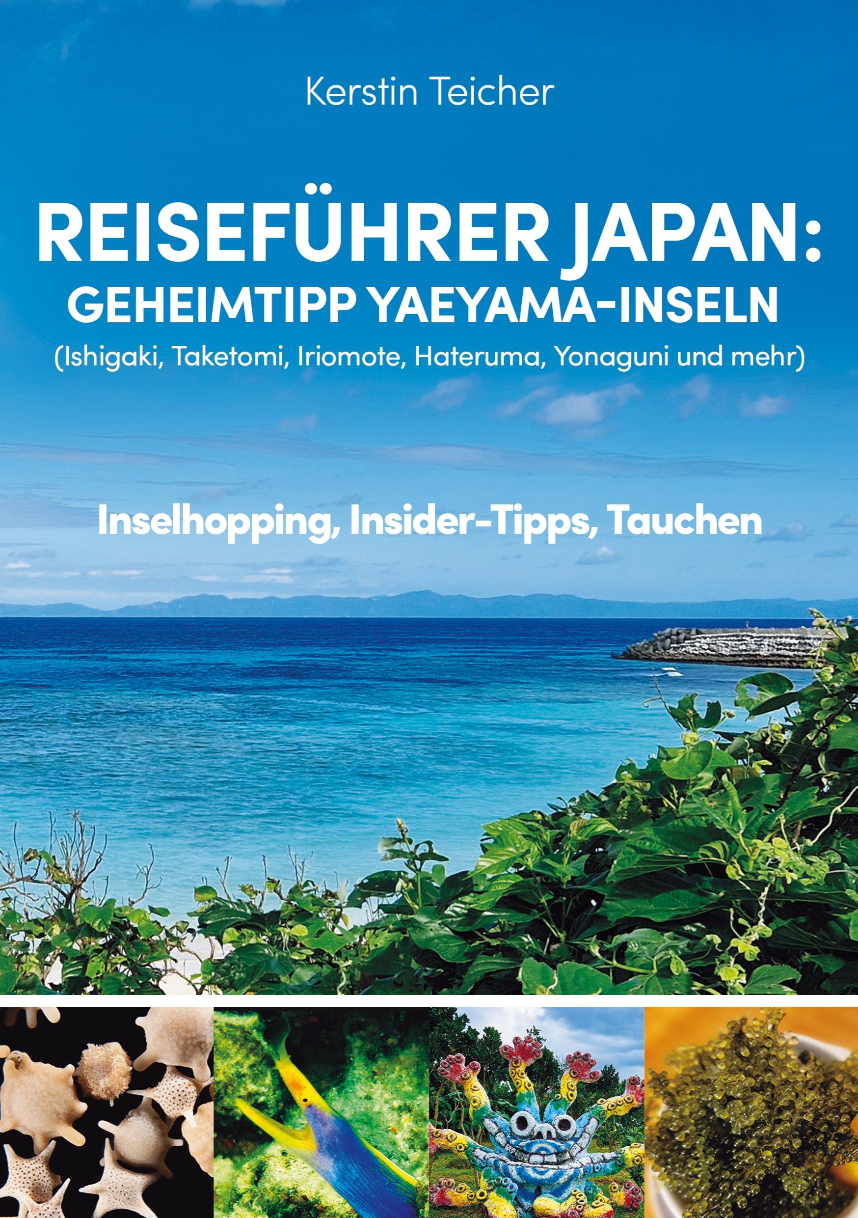 Vorderes Coverbild Reiseführer Japan: Geheimtipp Yaeyama-Inseln